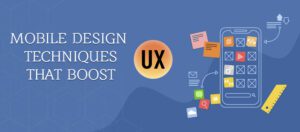 Mobile-Design-Techniques-That-Boost-UX