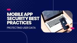Mobile app security best practice - GMA