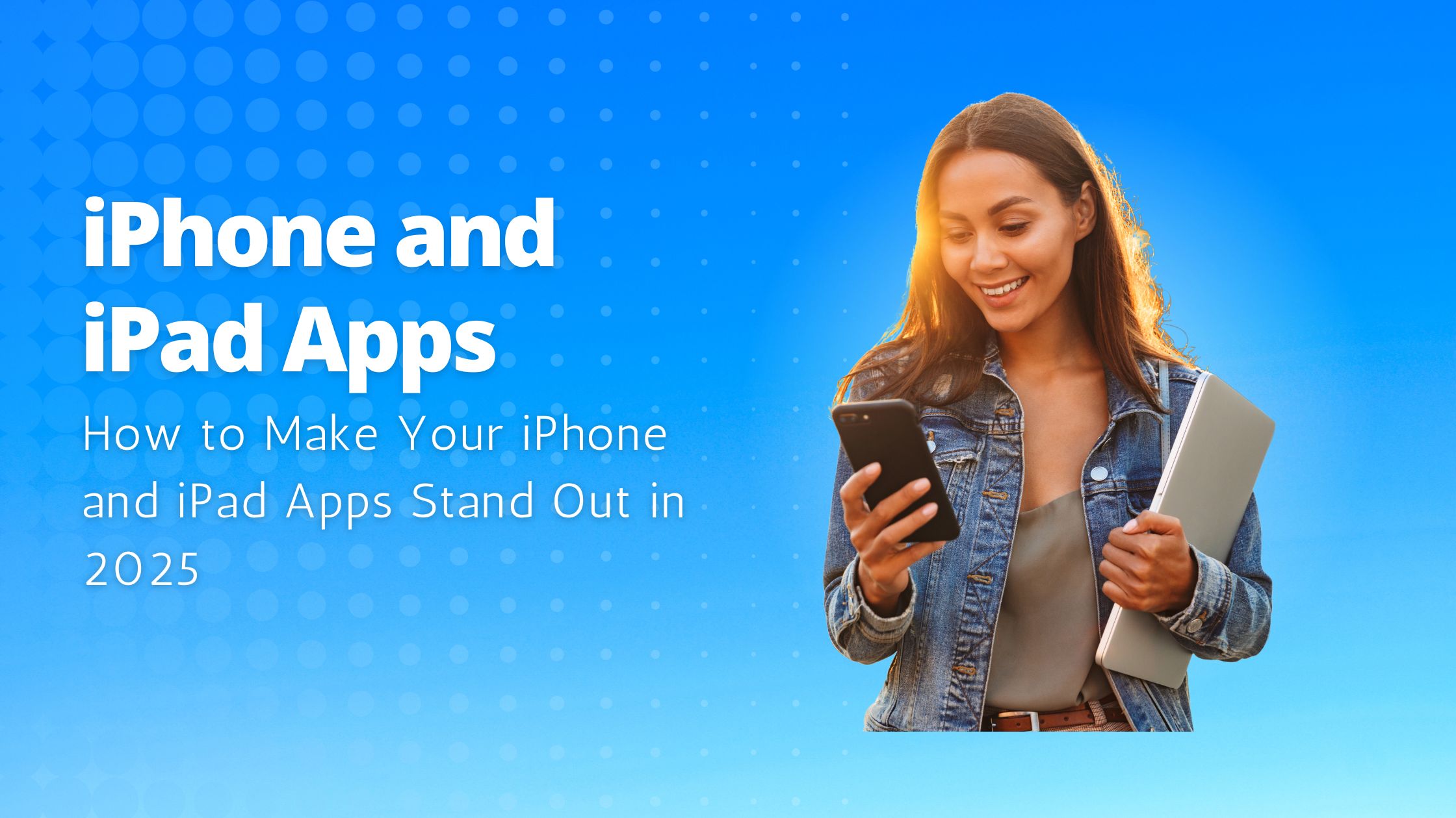 Custom iPhone And iPad Apps Development Services