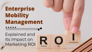 enterprise mobility management